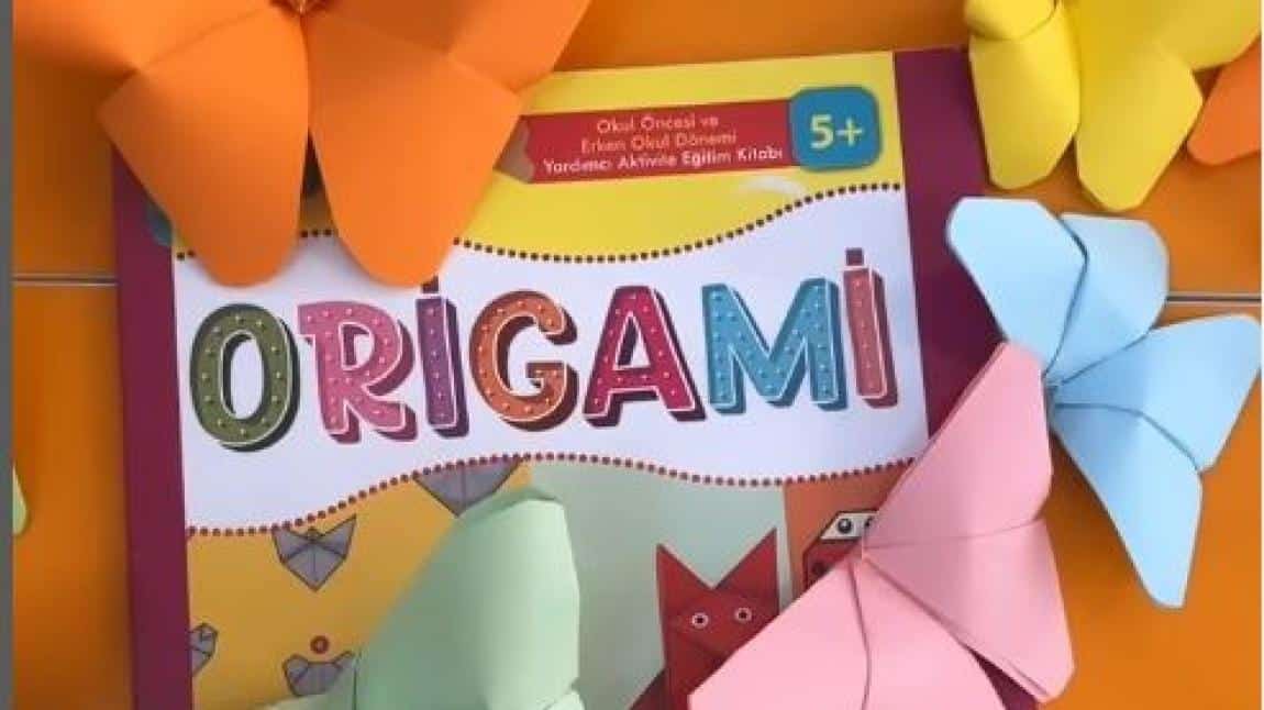Origami etkinliğimiz